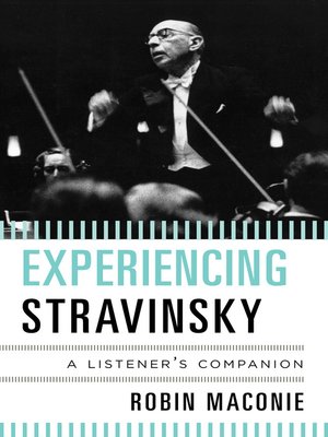 cover image of Experiencing Stravinsky